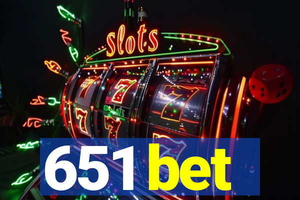 651 bet